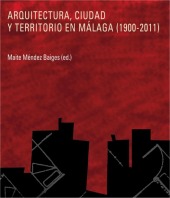 Presentación del libro 'Arquitectura, ciudad yterritorio en Málaga (1900-2011)'.