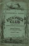 Papeles póstumos del Club Pickwick (The Posthumous Papers of the Pickwick Club) (serie aparecida desde abril de 1836 a noviembre de 1837)