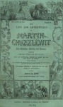 Martin Chuzzlewit (The Life and Adventures of Martin Chuzzlewit) (serie mensual aparecida desde enero de 1843 a julio de 1844) 