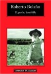 Roberto Bolaño, 'El gaucho insufrible'