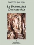 Roberto Bolaño, 'La universidad desconocida'