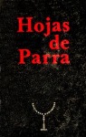 Hojas de Parra (Santiago- Chile, Ediciones Ganymides, 1985)